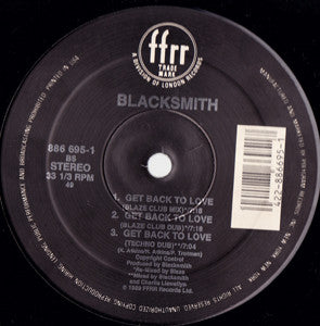 Blacksmith : Get Back To Love (12")