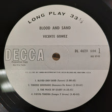 Load image into Gallery viewer, Vicente Gomez : Blood And Sand (LP, Promo)