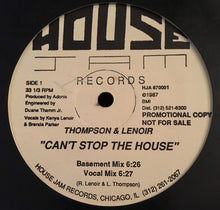 Load image into Gallery viewer, Thompson &amp; Lenoir : Can&#39;t Stop The House (12&quot;, Promo, Whi)