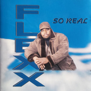 Flexx (16) : So Real (CD, Album)