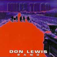 Load image into Gallery viewer, Don Lewis Band : Miles To Go (CD, Album)