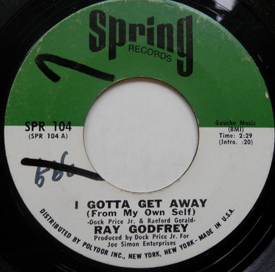 Ray Godfrey : I Gotta Get Away (From My Own Self) / Sherry Washington (7