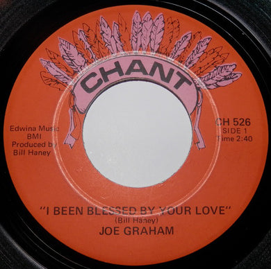 Joe Graham : I Been Blessed By Your Love / Something Wrong With Our Love (7