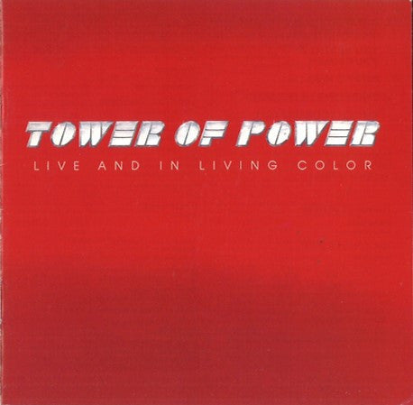 Tower Of Power : Live And In Living Color (CD, Album, RE)