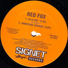 Load image into Gallery viewer, Red Fox (2) : Alla Dat (12&quot;)