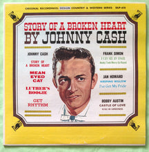 Load image into Gallery viewer, Johnny Cash Plus Frank Simon And Jan Howard And Bobby Austin : Story Of A Broken Heart (LP, Comp, Mono)