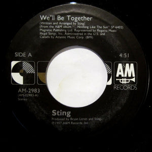 Sting : We'll Be Together (7", Single, Styrene, Car)