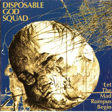 Load image into Gallery viewer, Disposable God Squad : Let The Mad Rumpus Begin (CD, Album)