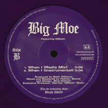 Load image into Gallery viewer, Big Moe : Purple Stuff / When I (12&quot;, Promo, Pur)