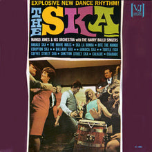 Load image into Gallery viewer, Mango Jones And His Orchestra With The Harry Ballu Singers : The Ska (LP, Album, Mono)