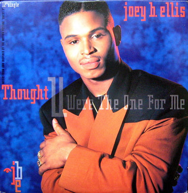 Joey B. Ellis : Thought You Were The One For Me (12