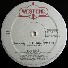 Load image into Gallery viewer, Bombers : (Everybody) Get Dancin&#39; (12&quot;, Single)