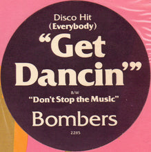 Load image into Gallery viewer, Bombers : (Everybody) Get Dancin&#39; (12&quot;, Single)