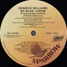 Load image into Gallery viewer, Deniece Williams : So Glad I Know (LP, Album)