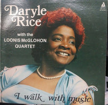 Load image into Gallery viewer, Daryle Ryce : I Walk With Music (LP, Album)