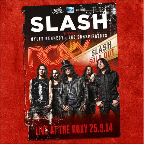 Slash (3) Featuring Myles Kennedy & The Conspirators : Live At The Roxy 9.25.14 (2xCD, Album)
