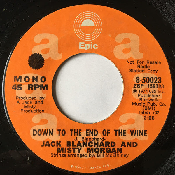 Jack Blanchard & Misty Morgan : Down To The End Of The Wine (7
