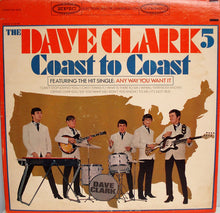 Load image into Gallery viewer, The Dave Clark Five : Coast To Coast (LP, Album, Pit)