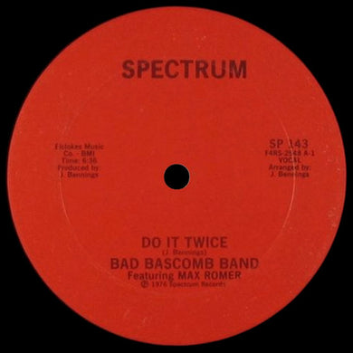 Bad Bascomb Band Feat. Max Romer* : Do It Twice / Funk City (12