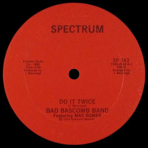 Bad Bascomb Band Feat. Max Romer* : Do It Twice / Funk City (12")