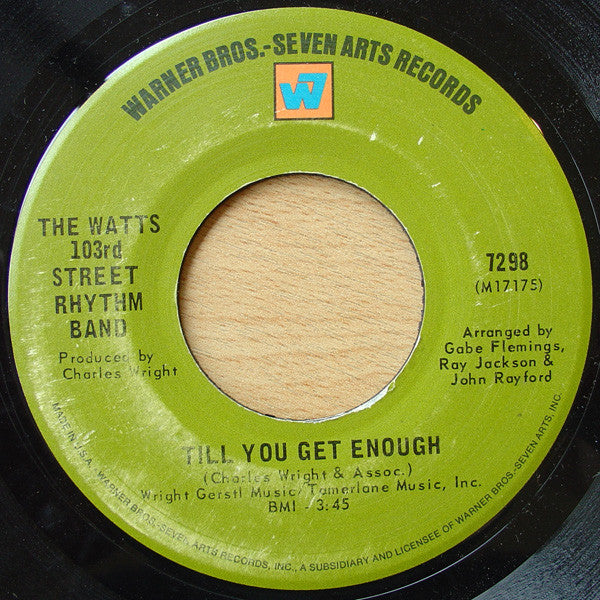 Charles Wright & The Watts 103rd St Rhythm Band : Till You Get Enough / Light My Fire (7