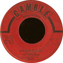 Load image into Gallery viewer, The Intruders : Cowboys To Girls / Turn The Hands Of Time (7&quot;, Red)