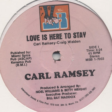 Carl Ramsey : Love Is Here To Stay (12