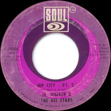 Load image into Gallery viewer, Junior Walker &amp; The All Stars : Hip City (7&quot;, Single)