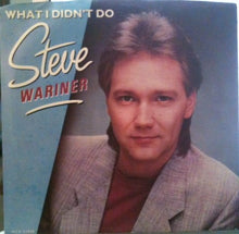 Load image into Gallery viewer, Steve Wariner : What I Didn't Do (7", Glo)