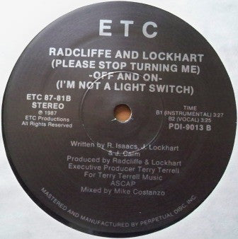 Radcliffe And Lockhart : (Please Stop Turning Me) -Off And On- (I'm Not A Light Switch) (12
