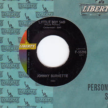 Load image into Gallery viewer, Johnny Burnette : Little Boy Sad / (I Go) Down To The River (7", Single)