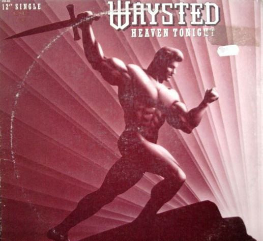 Waysted : Heaven Tonight (12