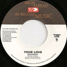 Load image into Gallery viewer, Bushman (3) / Brian &amp; Tony Gold : Your Love / Get Your Groove On (7")
