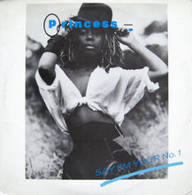 Load image into Gallery viewer, Princess : Say I&#39;m Your No. 1 (12&quot;)