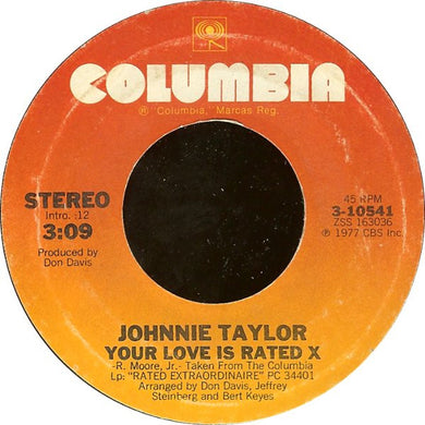 Johnnie Taylor : Your Love Is Rated X / Here I Go (Through These Changes Again) (7