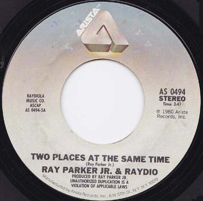 Raydio : Two Places At The Same Time / For Those Who Like To Groove (7