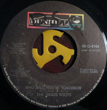 Load image into Gallery viewer, The Grass Roots : Midnight Confessions / Who Will You Be Tomorrow (7", Single)