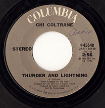 Load image into Gallery viewer, Chi Coltrane : Thunder And Lightning (7", Single, Styrene)
