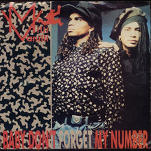 Load image into Gallery viewer, Milli Vanilli : Baby Don't Forget My Number (7", Single)