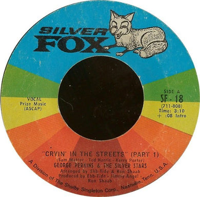 George Perkins & The Silver Stars (2) : Cryin' In The Streets (7