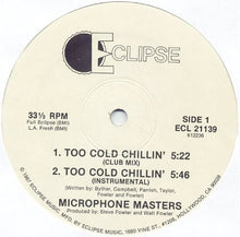 Load image into Gallery viewer, Microphone Masters : Too Cold Chillin&#39; / Francine (12&quot;)