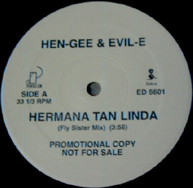 Hen-Gee & Evil-E : Hermana Tan Linda (12