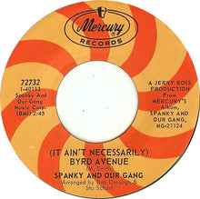 Load image into Gallery viewer, Spanky &amp; Our Gang : Lazy Day / (It Ain't Necessarily) Byrd Avenue (7", Single, RP)