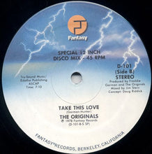 Load image into Gallery viewer, The Originals : Don&#39;t Put Me On / Take This Love (12&quot;)