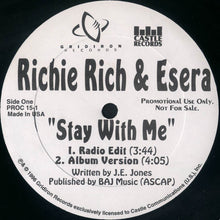 Load image into Gallery viewer, Richie Rich (2) &amp; Esera Tuaolo : Stay With Me (12&quot;, Single, Promo)