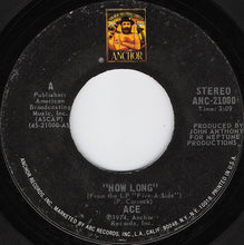 Load image into Gallery viewer, Ace (7) : How Long (7", Single, Styrene, Ter)