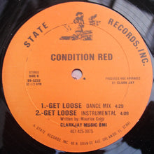 Load image into Gallery viewer, Condition Red : Get Loose (12&quot;)
