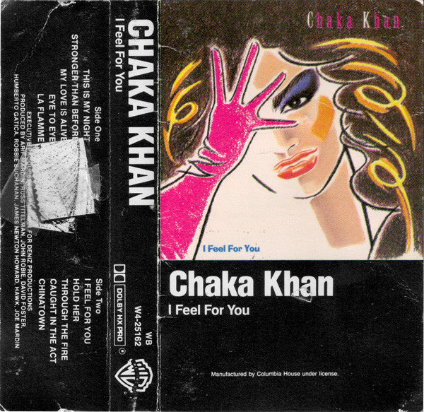 Chaka Khan : I Feel For You (Cass, Album, Club)