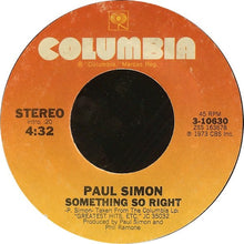 Load image into Gallery viewer, Paul Simon : Slip Slidin Away (7", Single, RP, Styrene, Pit)