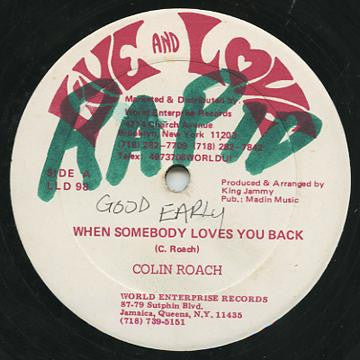 Colin Roach : When Somebody Loves You Back (12